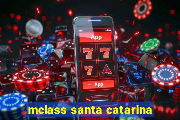 mclass santa catarina